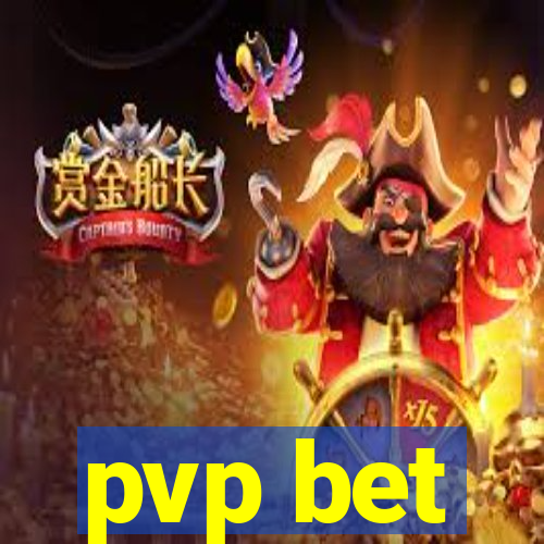 pvp bet